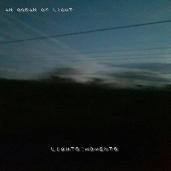 An Ocean Of Light - Discography