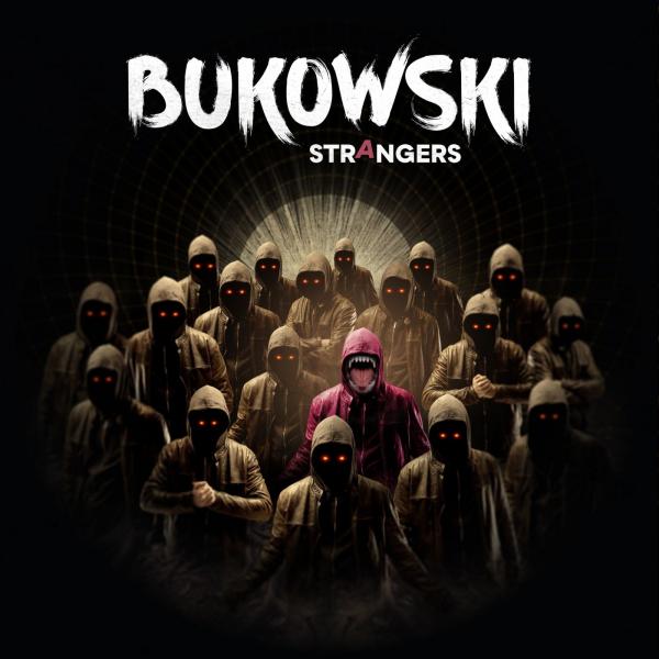 Bukowski - Strangers