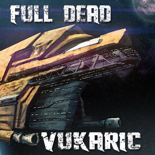 Full Dead - Vukaric