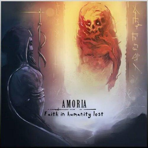 Amoria - Faith in Humanity Lost