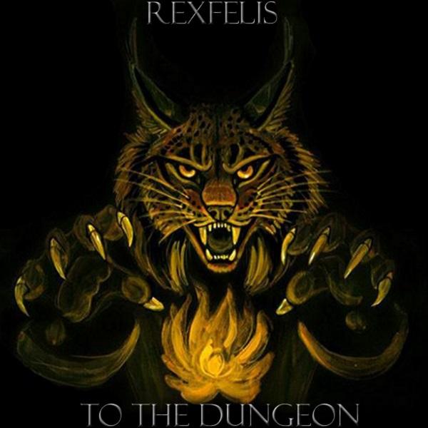 Rexfelis - To the Dungeon (ЕР)