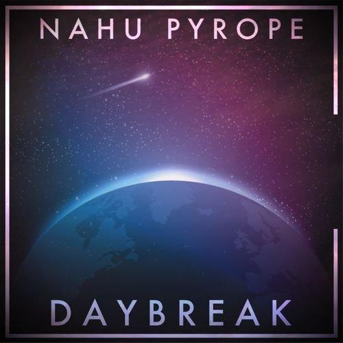 Nahu Pyrope - Daybreak
