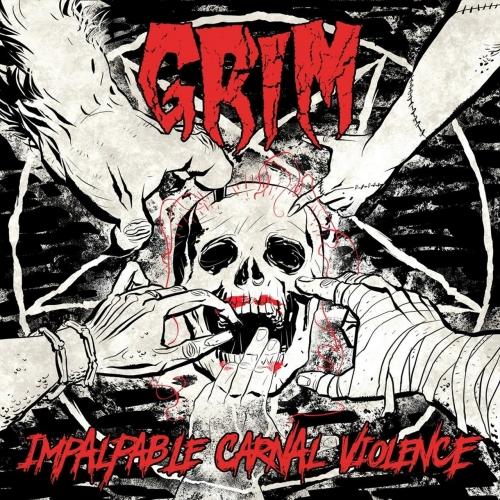 Grim - Impalpable Carnal Violence