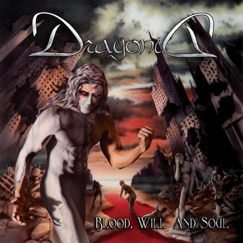 Dragonia - Blood, Will And Soul