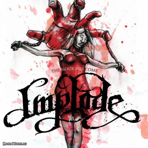 Implode - Discography (2011-2015)