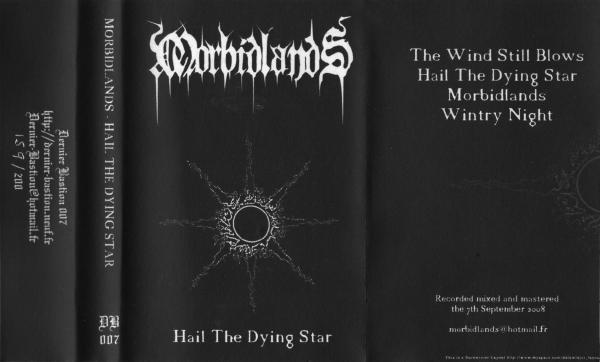Morbidlands - Hail the Dying Star (Demo)