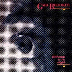 Gary Brooker - Echoes In The Night