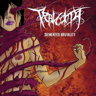 Trakooma - Demented Brutality