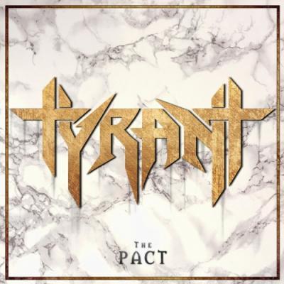Tyrant - The Pact