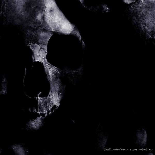 Black Malachite - I Am Hatred (EP)