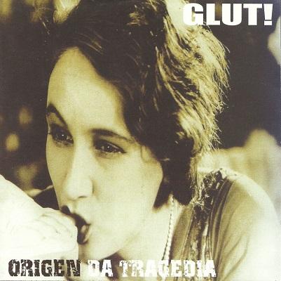 Glut! - Discography (2006 - 2009)