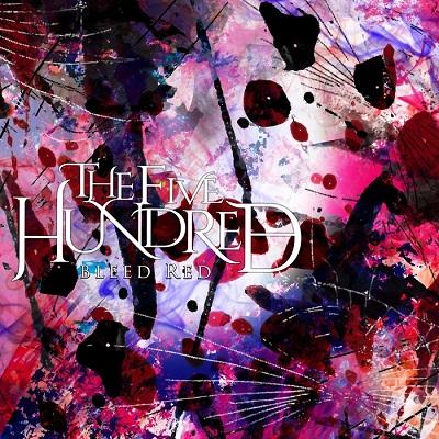 The Five Hundred - Discography (2015 - 2018)