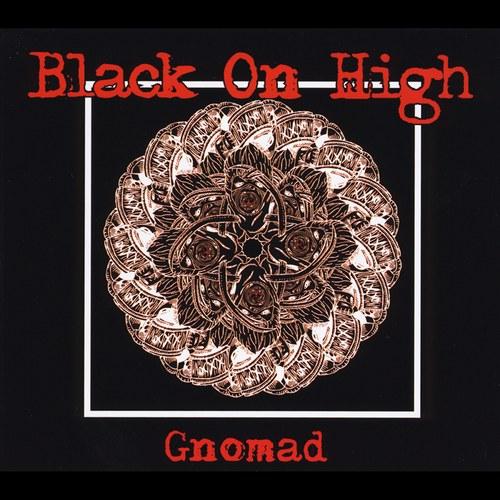 Black On High - Gnomad