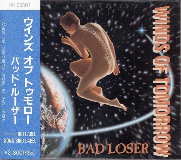 Bad Loser - Wings Of Tommorrow (EP)