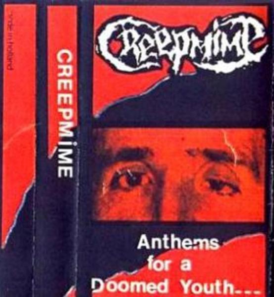 Creepmime - Anthems for a Doomed Youth... (Demo)