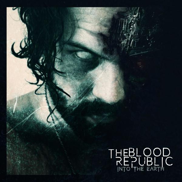 The Blood Republic - Into The Earth
