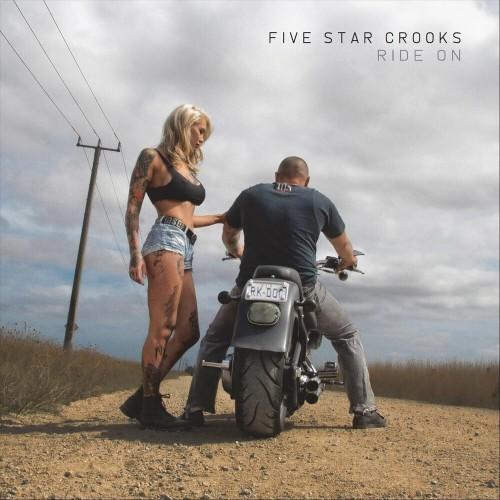 Five Star Crooks - Ride On