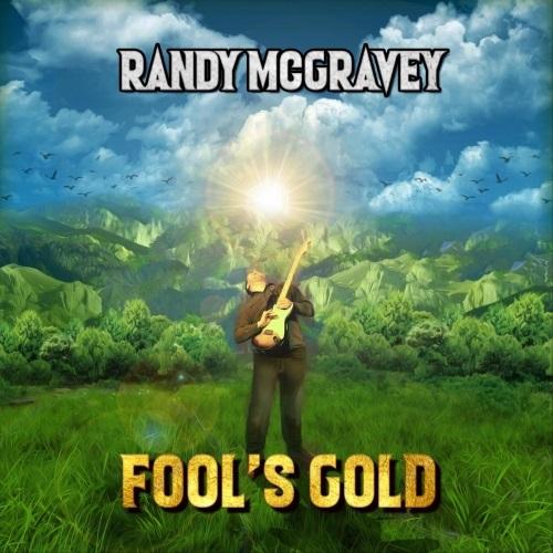 Randy McGravey - Fool's Gold