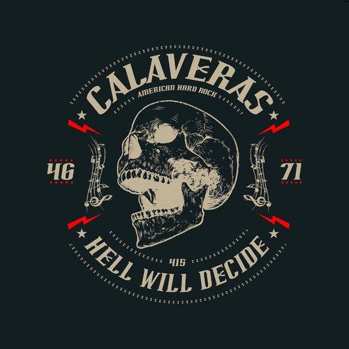 Calaveras - Hell Will Decide