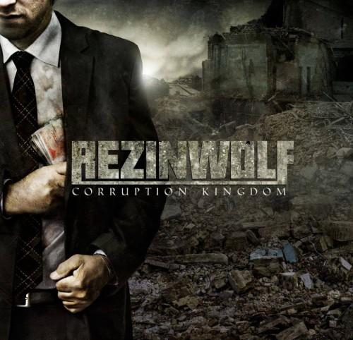 Rezinwolf - Corruption Kingdom