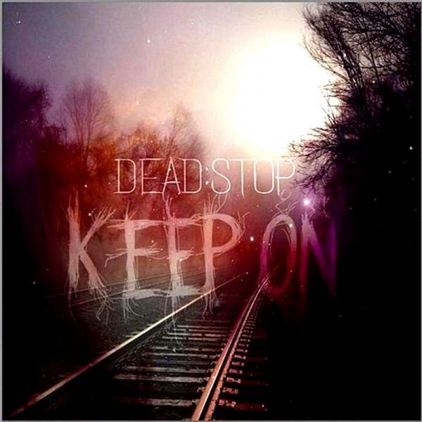 Dead:Stop - Keep On (EP)