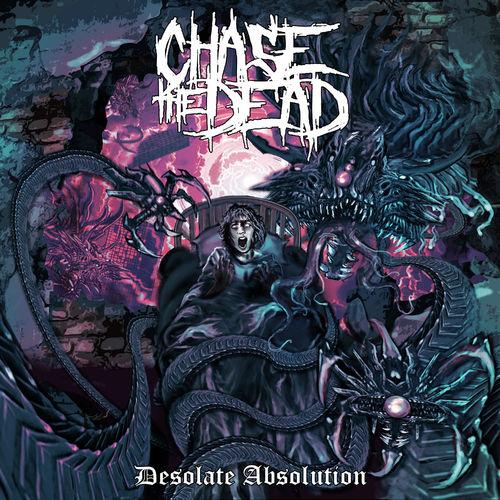 Chase The Dead - Desolate Absolution