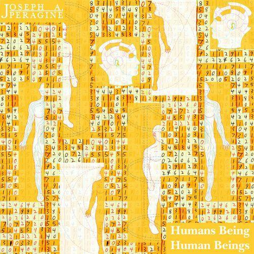 Joseph A. Peragine - Humans Being Human Beings