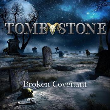 Tomb Stone - Broken Covenant