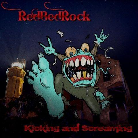 Redbedrock - Kicking And Screaming