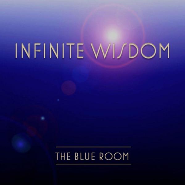 Infinite Wisdom - The Blue Room