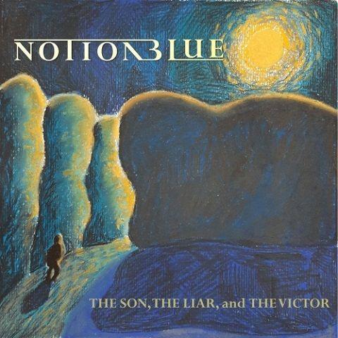 Notion Blue - The Son, The Liar, And The Victor