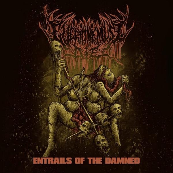 Everyone Must Die - Entrails of the Damned (EP)