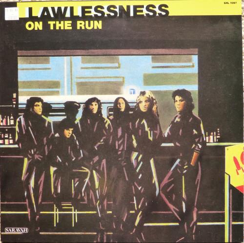 Lawlessness - On The Run