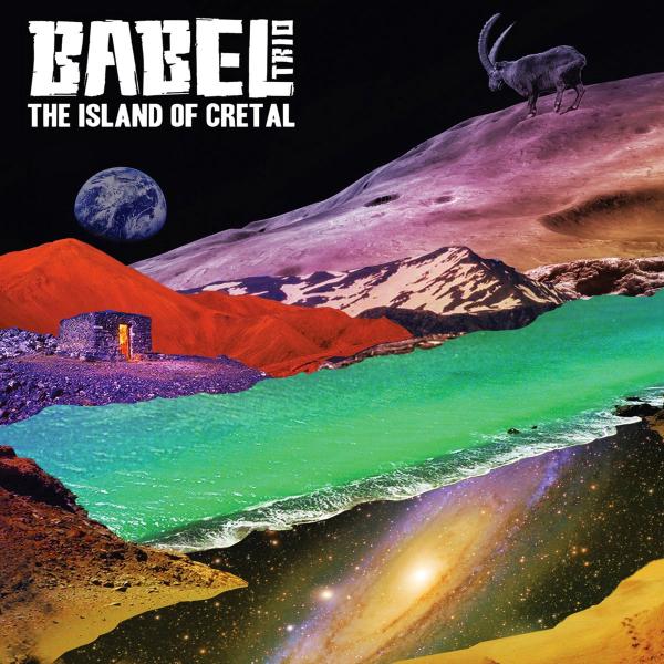 Babel Trio - Discography (2017 - 2020)