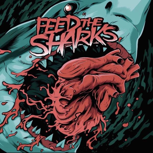 Feed The Sharks - Feed The Sharks (EP)