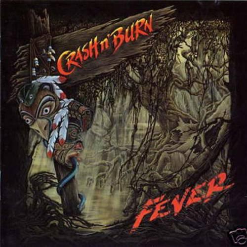 Crash N' Burn - Fever
