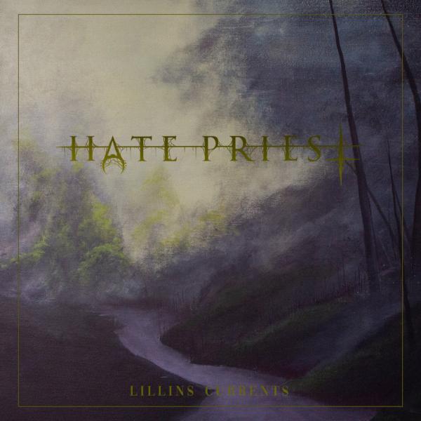 Hate Priest - Lillins Currents