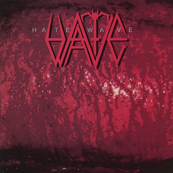 Hatewave - Hatewave