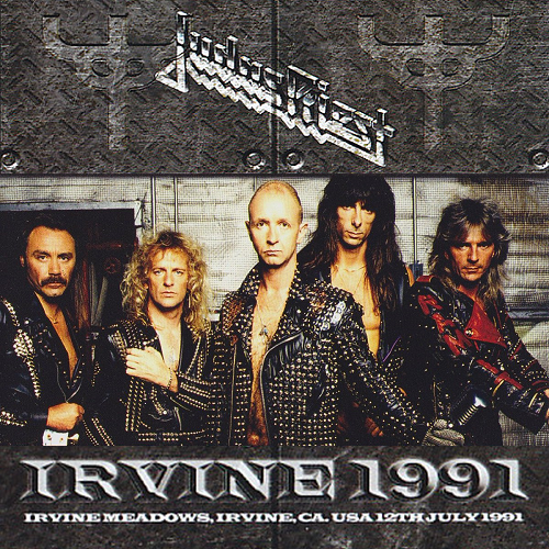 Judas Priest - Irvine Meadows (Irvine, CA, USA, 12th July 1991)(Bootleg)