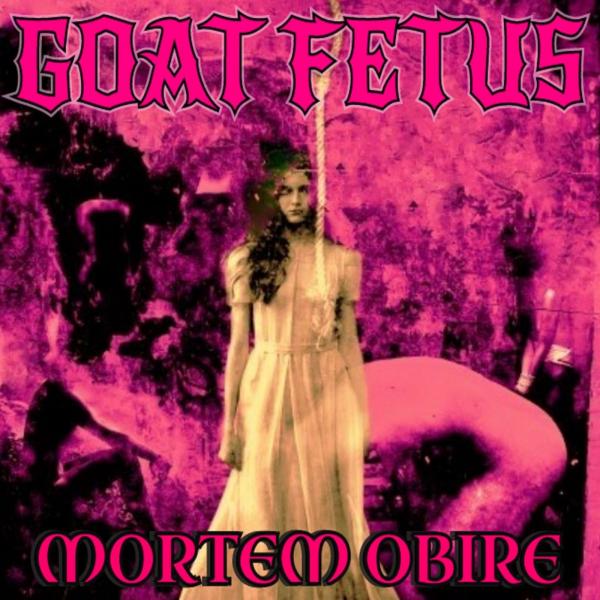 Goat Fetus - Discography (2020-2021)