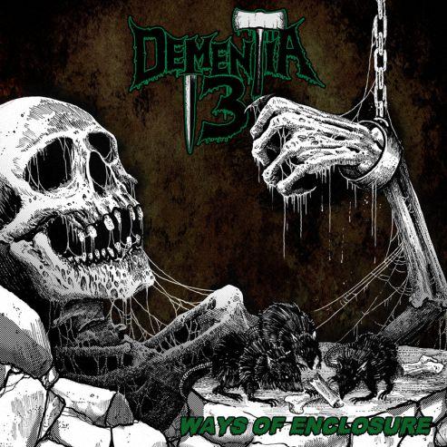 Dementia 13 - Discography (2013 - 2015)