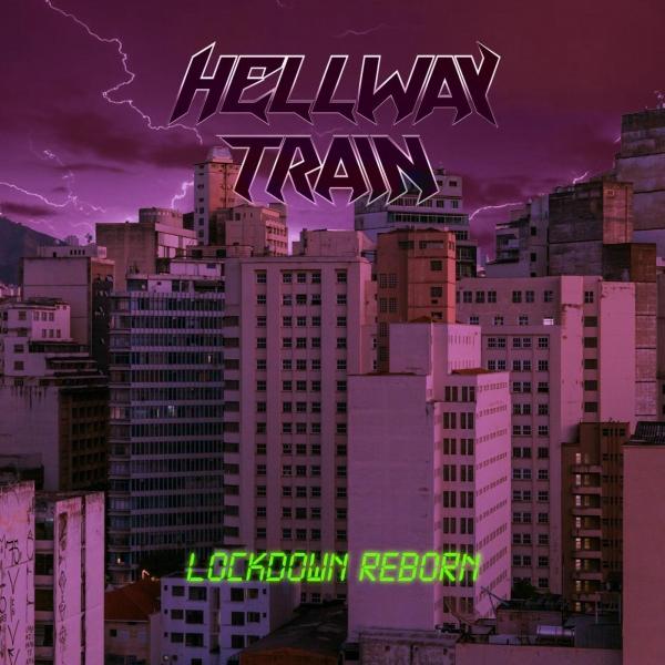Hellway Train - Lockdown Reborn (EP)