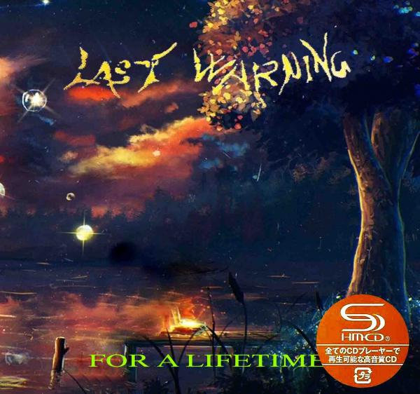 Last Warning - For A Lifetime (Compilation)