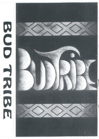 Bud Tribe - Bud Tribe (Demo)