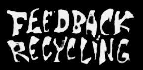 Feedback Recycling - Religion Splits Humanity (EP)