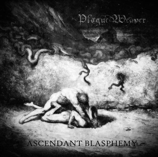 Plague Weaver - Ascendant Blasphemy