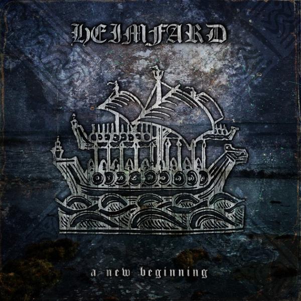 Heimfard - A New Beginning (Demo)