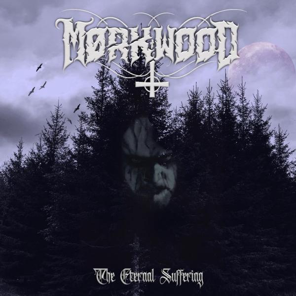 Mørkwood - The Eternal Suffering