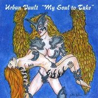 Urban Vault - My Soul To Take (EP)