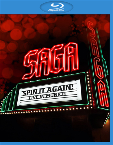 Saga - Spin It Again - Live in Munich (Blu-Ray)